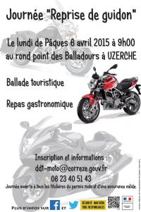 Journée Reprise de guidon pour les motards. Le lundi 6 avril 2015 à Uzerche. Correze.  09H00